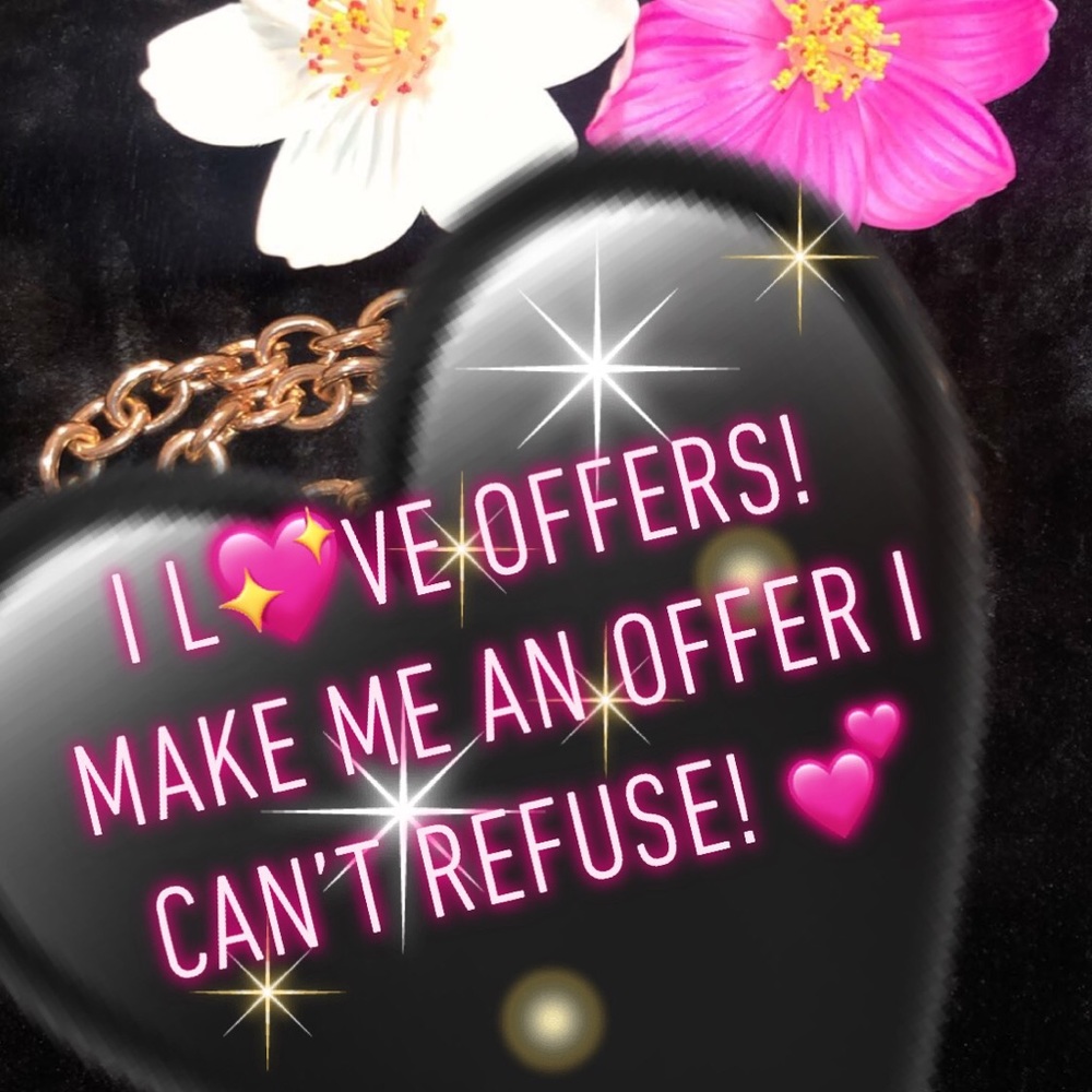 Make me an offer! I consider all offers!!!